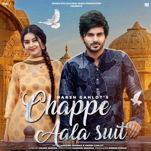 Chappe Aala Suit (feat. Harsh Gahlot)