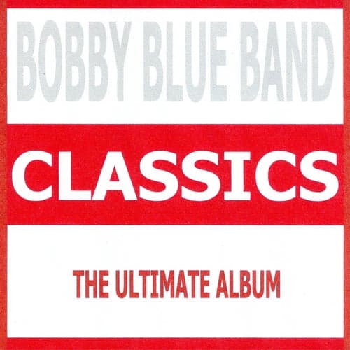 Classics - Bobby Blue Band