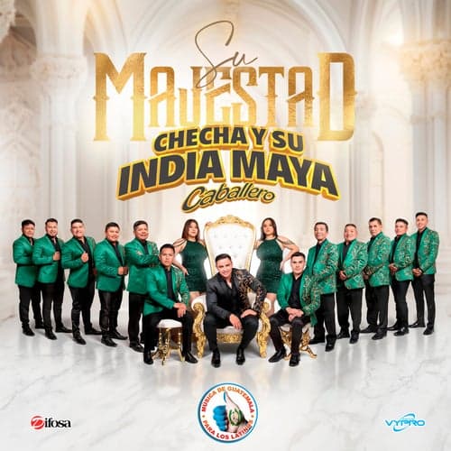 Su Majestad. Música de Guatemala para los Latinos