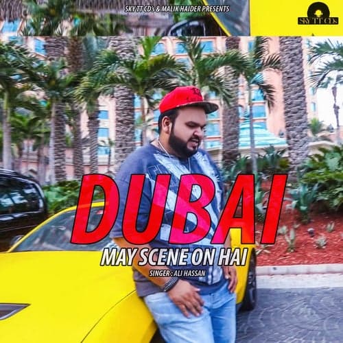 Dubai May Scene On Hai