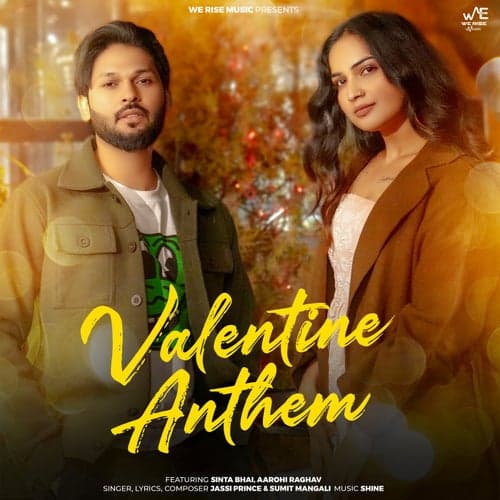 Valentine Anthem (feat. Sinta Bhai & Aarohi Raghav)