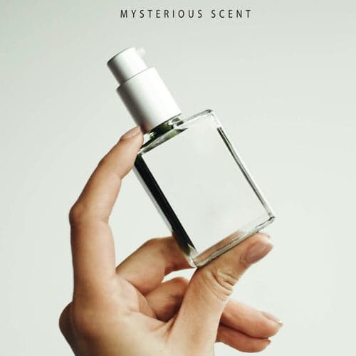 mysterious scent
