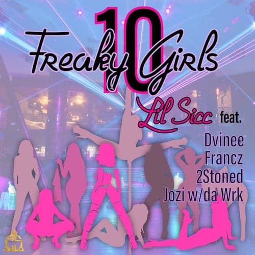 10  Freaky Girls (feat. Dvinee, Francz, 2Stoned & Jozi)