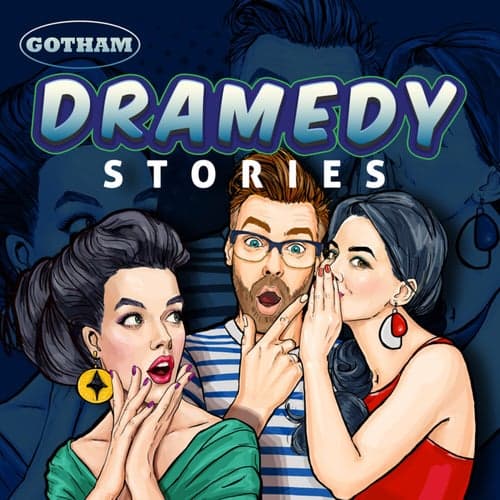 Dramedy Stories