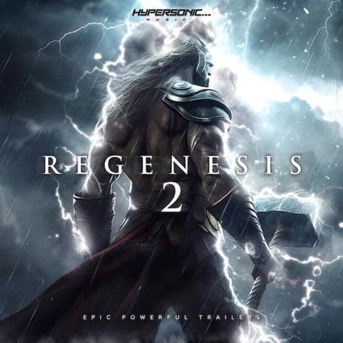 Regenesis 2 : Epic Powerful Trailers