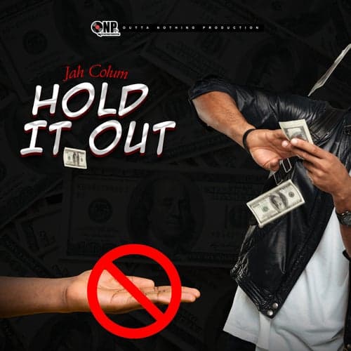 Hold It Out