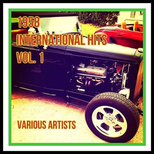 1958 International Hits Vol. 1