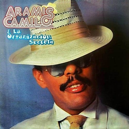 Aramis Camilo & La Organización Secreta