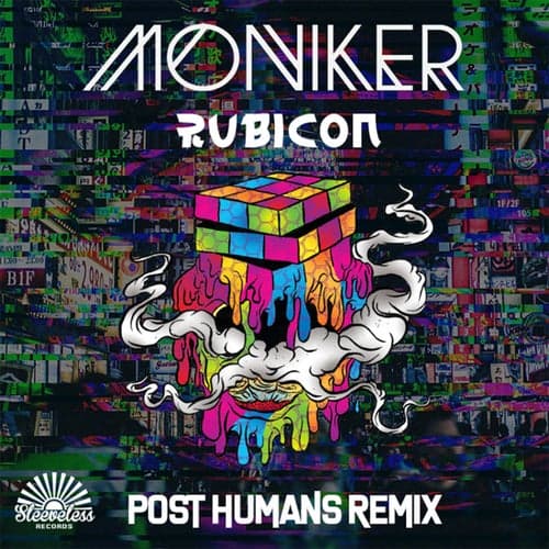 Rubicon (Post Humans Remix)
