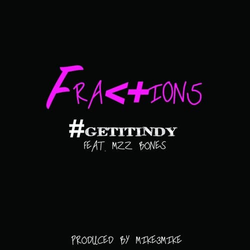 Fractions (feat. Mzz Bones) - Single