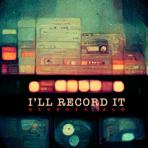 I'll Record It