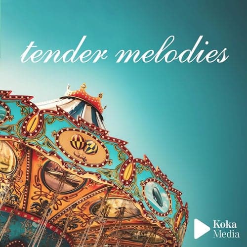 Tender Melodies