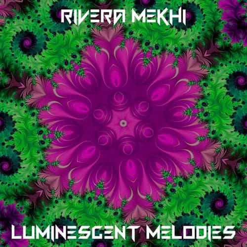 Luminescent Melodies