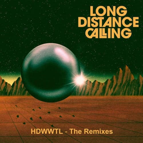 HDWWTL - The Remixes