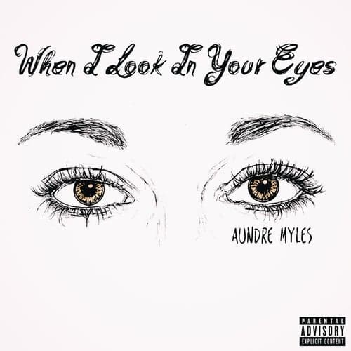 When I Look In Your Eyes