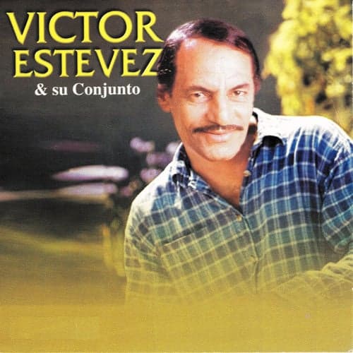 Victor Estevez & Su Conjunto