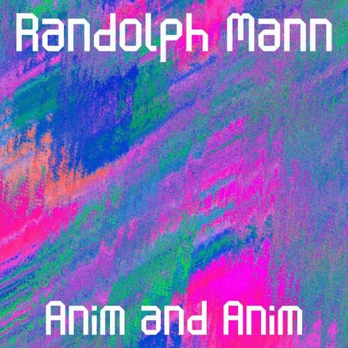 Anim and Anim