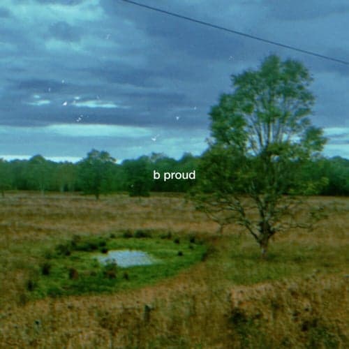 b proud