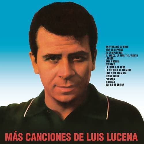 Más Canciones de Luis Lucena (Remasterizado 2021)