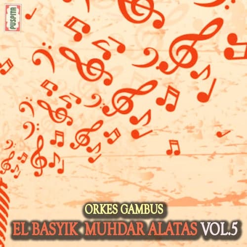 Orkes Gambus El Balasyik Muhdar Alatas, Vol. 5
