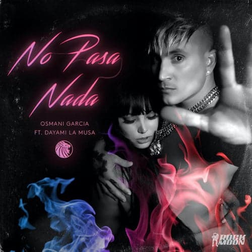 No Pasa Nada (feat. Dayami La Musa)