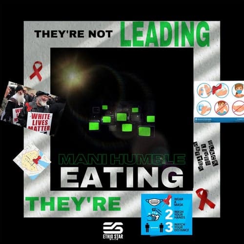 They Are Not Leading They're Eating