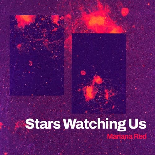 Stars Watching Us