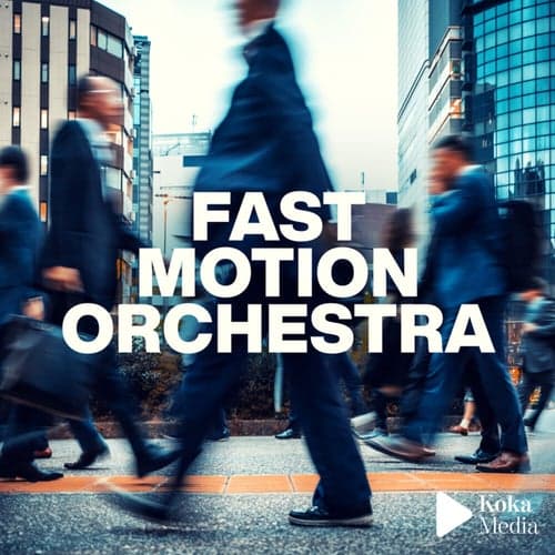 Fast Motion Orchestra
