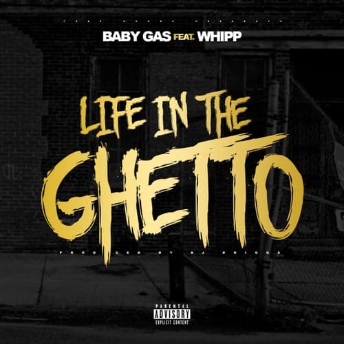 Life in the Ghetto (feat. Whipp)