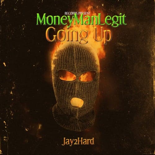 Going Up (feat. Jay2hard)