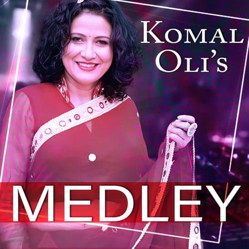 Komal Oli's medley