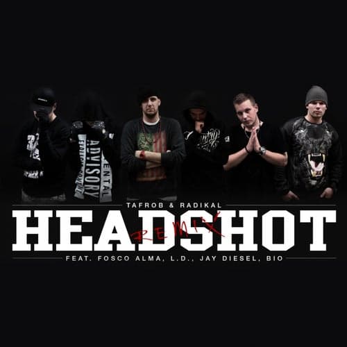 Headshot (feat. Fosco Alma, LD, Jay Diesel, Bio) [Remix]