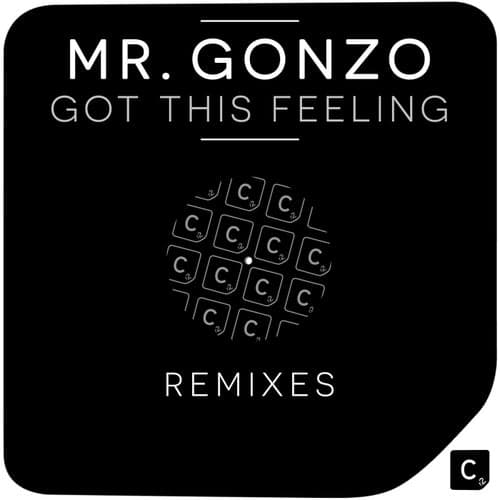 Got This Feeling (Remixes)