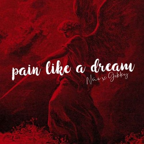 Pain Like A Dream