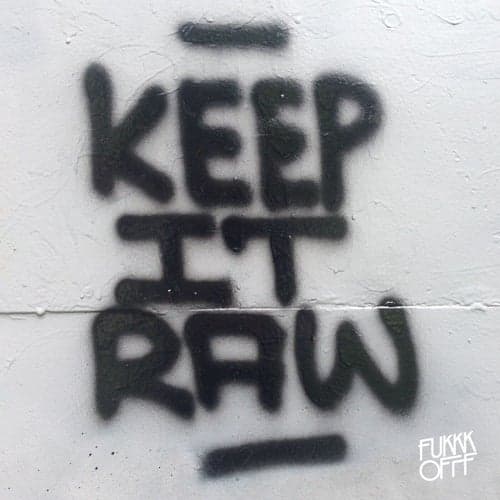 Keep It Raw EP
