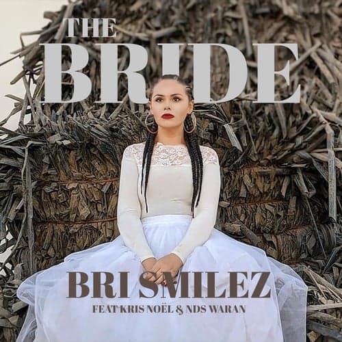 The Bride (feat. Kris Noel & NDS WARAN)