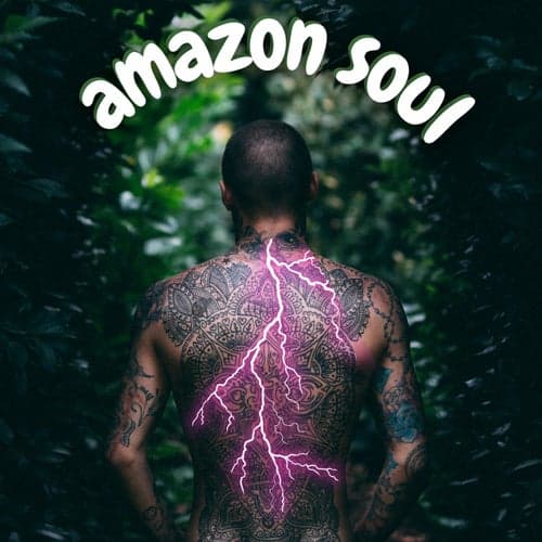 Amazon Soul