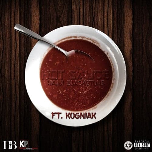 Hot Sauce (feat. Kogniak)