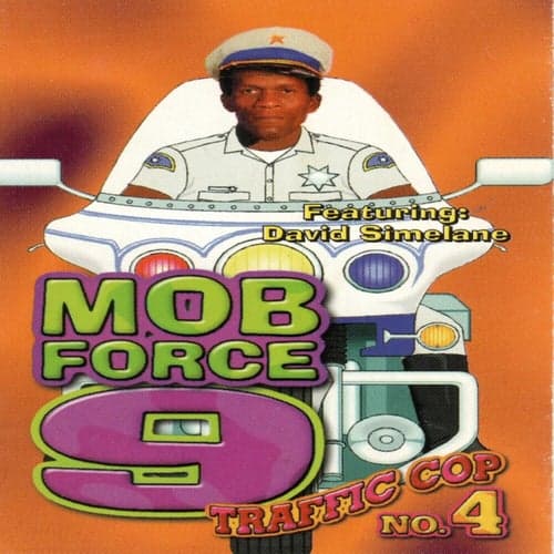 Traffic Cop No. 4 (Mob Force 9)
