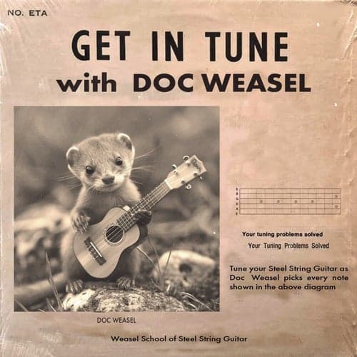 Get In Tune With Doc Weasel