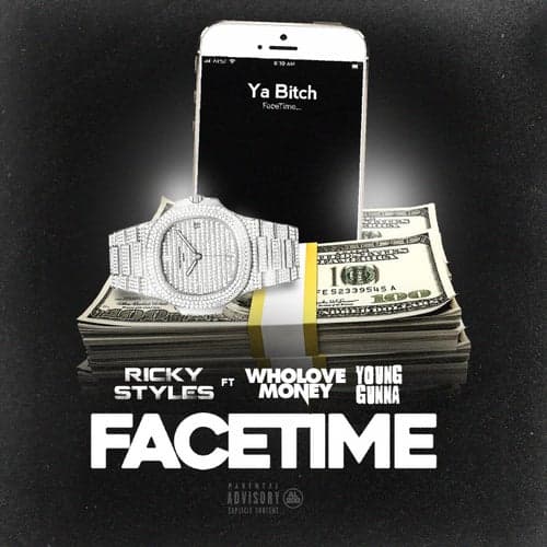 FaceTime (feat. Wholovemoney & Young Gunna)