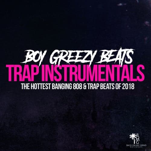 Trap Instrumentals (The Hottest Banging 808 & Trap Beats)