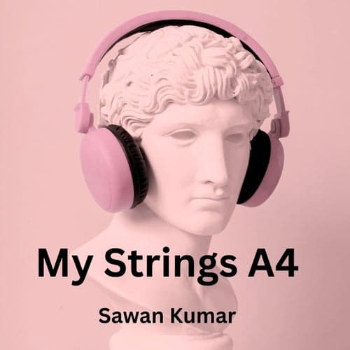 My Strings A4