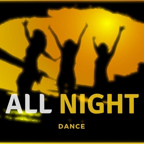 All Night Dance