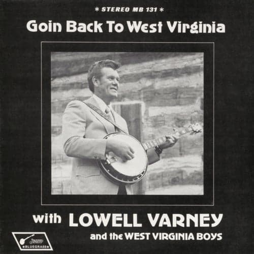 Goin' Back to West Virginia