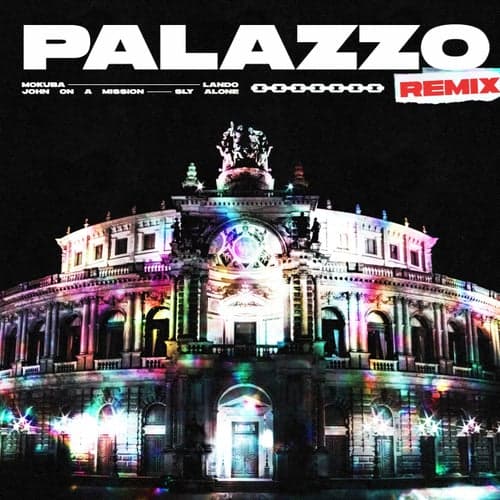Palazzo (feat. John on a Mission) [Remix]