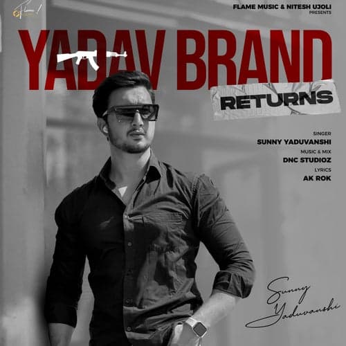 Yadav Brand Returns