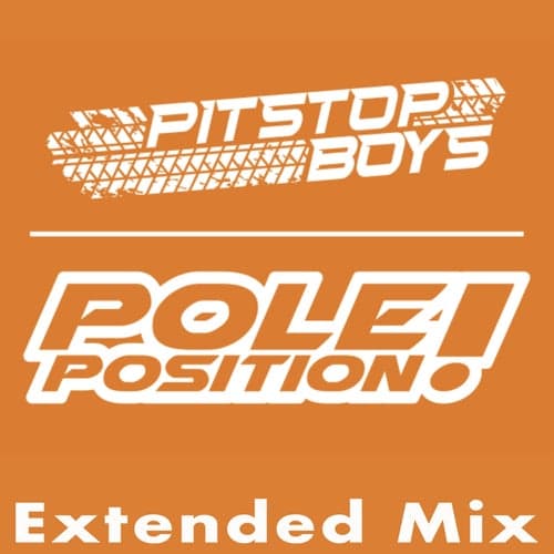 Pole Position! ( Extended Mix)