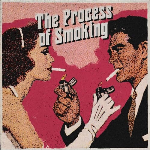 The Process of Smoking (feat. Elliott Jennings & Spark Houston)