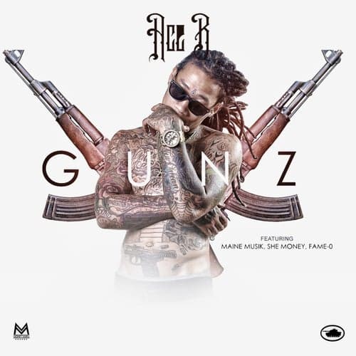 Gunz (feat. Maine Musik, She Money, & Fame-O) - Single